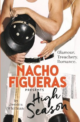 Nacho Figueras presents: High Season