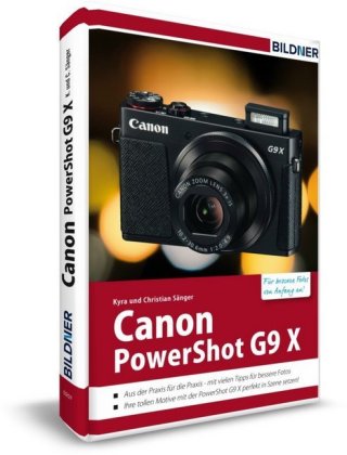 Canon PowerShot G9X - Für bessere Fotos von Anfang an!