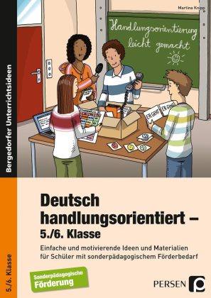 Deutsch handlungsorientiert - 5./6. Klasse