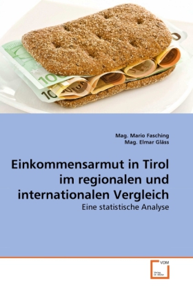 Einkommensarmut in Tirol im regionalen und internationalen Vergleich