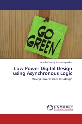 Low Power Digital Design using Asynchronous Logic