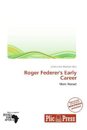 Roger Federer's Early Career