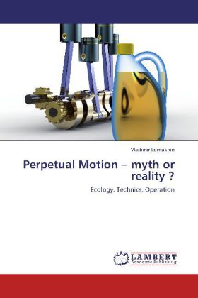 Perpetual Motion - myth or reality ?
