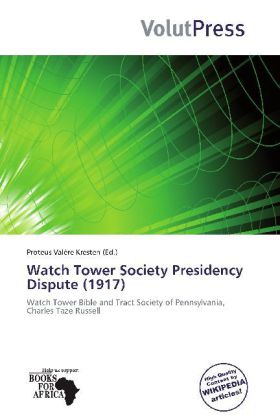 Watch Tower Society Presidency Dispute (1917)