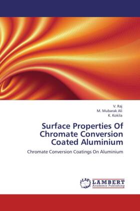 Surface Properties Of Chromate Conversion Coated Aluminium