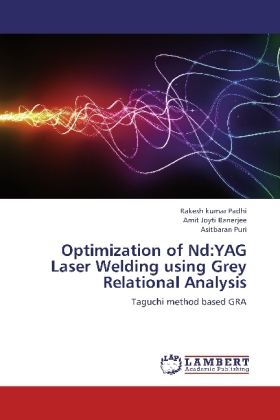 Optimization of Nd:YAG Laser Welding using Grey Relational Analysis