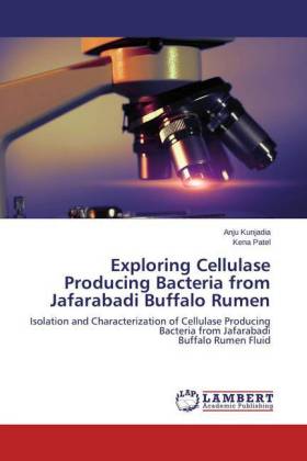 Exploring Cellulase Producing Bacteria from Jafarabadi Buffalo Rumen