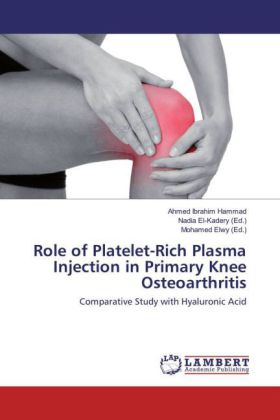 Role of Platelet-Rich Plasma Injection in Primary Knee Osteoarthritis