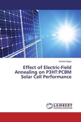 Effect of Electric-Field Annealing on P3HT:PCBM Solar Cell Performance