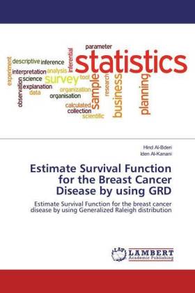 Estimate Survival Function for the Breast Cancer Disease by using GRD