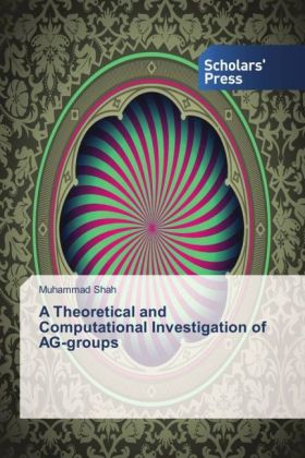A Theoretical and Computational Investigation of AG-groups