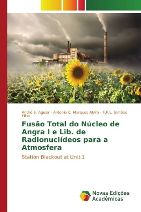 Fusão Total do Núcleo de Angra I e Lib. de Radionuclídeos para a Atmosfera