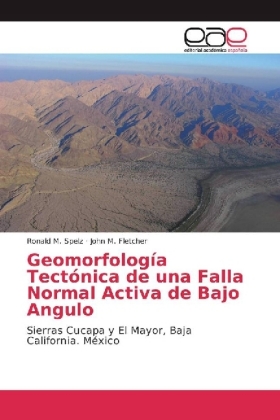 Geomorfología Tectónica de una Falla Normal Activa de Bajo Angulo
