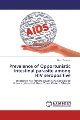 Prevalence of Opportunistic intestinal parasite among HIV seropositive