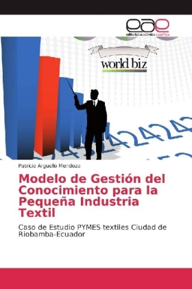 Modelo de Gestión del Conocimiento para la Pequeña Industria Textil