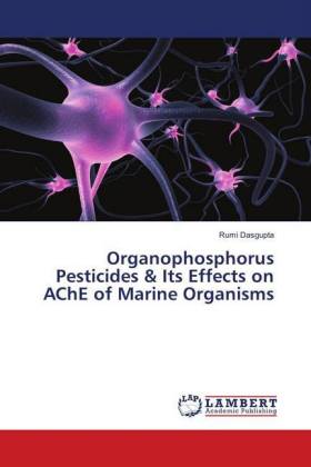 Organophosphorus Pesticides & Its Effects on AChE of Marine Organisms