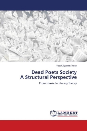 Dead Poets Society A Structural Perspective