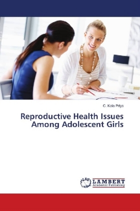 Reproductive Health Issues Among Adolescent Girls