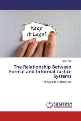 The Relationship Between Formal and Informal Justice Systems