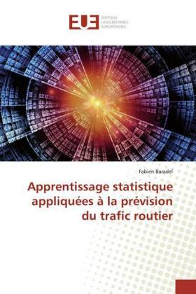 Apprentissage statistique appliquées à la prévision du trafic routier