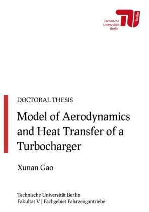 Model of Aerodynamics and Heat Transfer of a Turbocharger