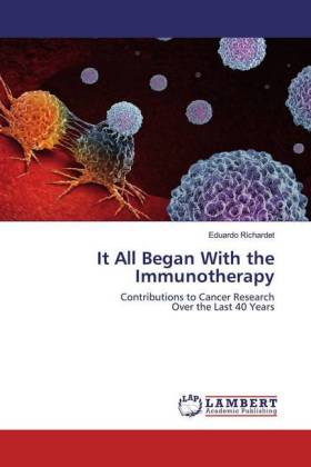 It All Began With the Immunotherapy
