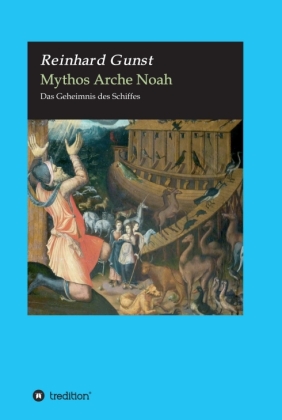 Mythos Arche Noah; .