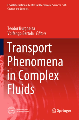 Transport Phenomena in Complex Fluids