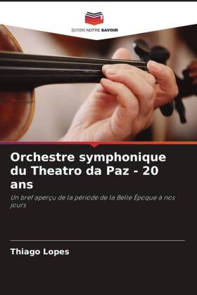 Orchestre symphonique du Theatro da Paz - 20 ans